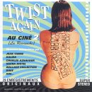 Twist Again Au Cine 2 Various