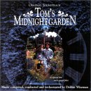 Tom's Midnight Garden Debbie Wiseman