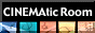 CINEMAticRoom